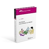 Pourquoi vous perdez au bridge: Pourquoi vous perdez au bridge