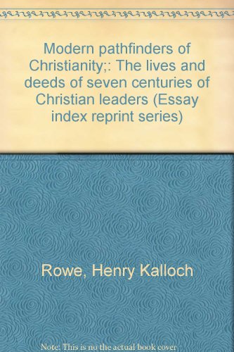 Modern pathfinders of Christianity;: The lives ... B0006BUQG6 Book Cover
