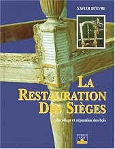 Download La Restauration des sièges : Recollage et réparation des bois PDF