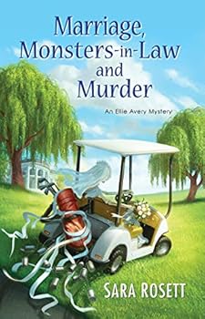 Hardcover Marriage, Monsters-in-Law, and Murder (An Ellie Avery Mystery) Book