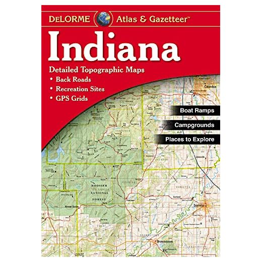Indiana Atlas & Gazetteer (Delorme Atlas & Gazetteer)