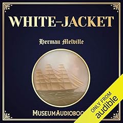 White-Jacket Audiolibro Por Herman Melville arte de portada