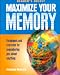 Maximize Your Memory