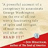 The First Conspiracy: The Secret Plot to Kill George Washington Hardcover January 8, 2019