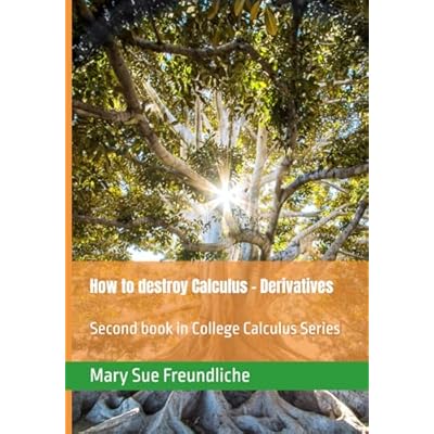 How to destroy Calculus - Derivatives