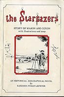 The stargazers: Story of Mason and Dixon, an historical biographical novel 0961469005 Book Cover