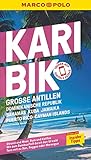 MARCO POLO Reiseführer Karibik, Große Antillen, Dominikanische Republik, Bahamas, Kuba, Jamaika, Puerto Rico, Cayman Islands: Reisen mit Insider-Tipps. Inklusive kostenloser Touren-App - Gesine Froese, Karl Teuschl, Irmeli Tonollo 