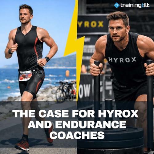 The Case for HYROX and Endurance Coaches