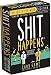 Shit Happens: Too Shitty for Work Edition