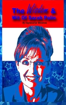 Paperback The Wisdom & Wit of Sarah Palin: an empty-headed volume and novelty notepad Book