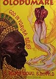Olodumare: God in Yoruba Belief