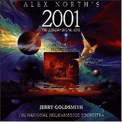 Alex North's 2001: Jerry Goldsmith/The National Philarmonic Orchestra