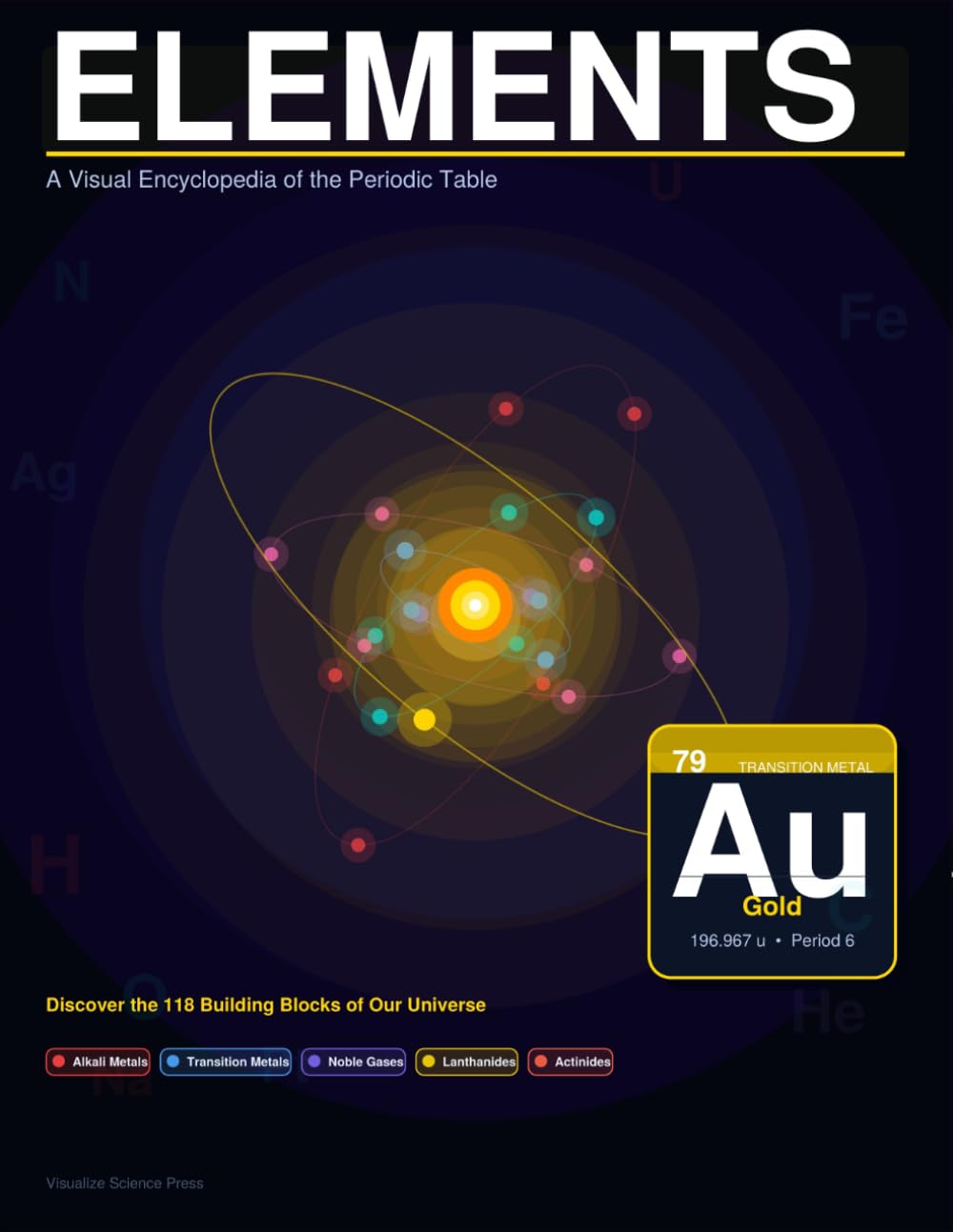 ELEMENTS: A Visual Encyclopedia of the Periodic Table