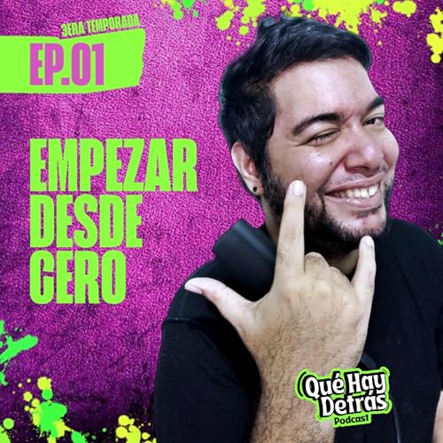 EMPEZAR DESDE CERO | QHDT Temp.03 - Ep.01 Titelbild