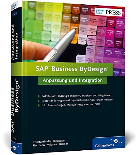 Preisvergleich Produktbild SAP Business ByDesign: Anpassung und Integration (SAP PRESS)