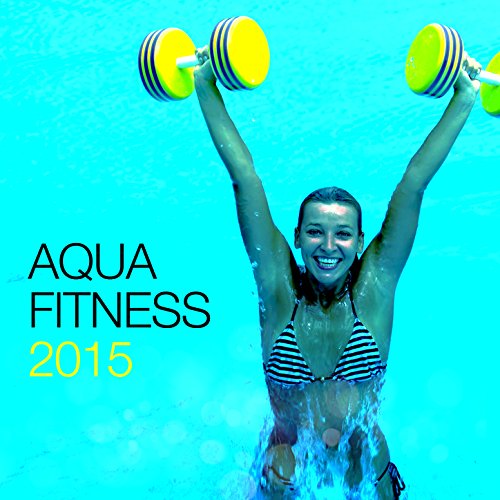 Aqua Fitness 2015 de Aqua Aerobics en Amazon Music Amazon.es