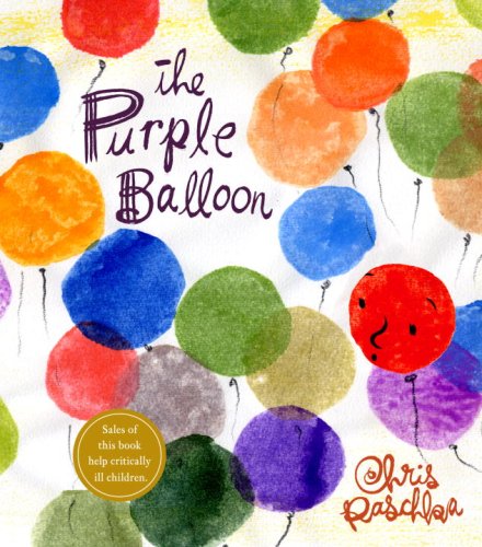 The Purple Balloon: Raschka, Chris: Amazon.com: Books