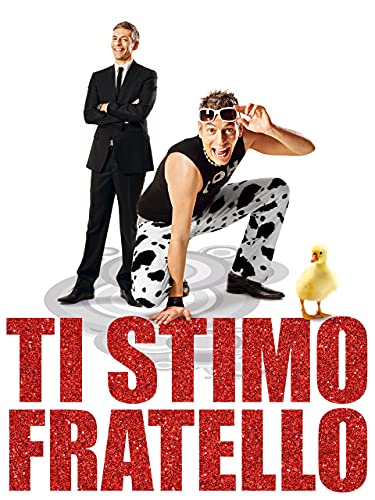 TI STIMO FRATELLO