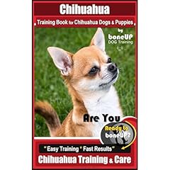 Chihuahua Training Book for Chihuahua Dogs & Puppies By BoneUP DOG Training, Audiolibro Por Karen Douglas Kane arte de portada