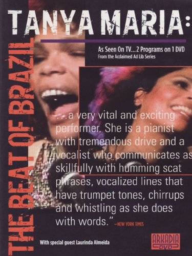 TANYA MARIA: The Beat of Brazil -  DVD, Dennis F. Stephens