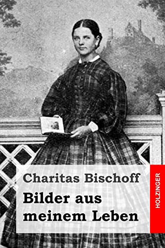 Bilder aus meinem Leben (German Edition)