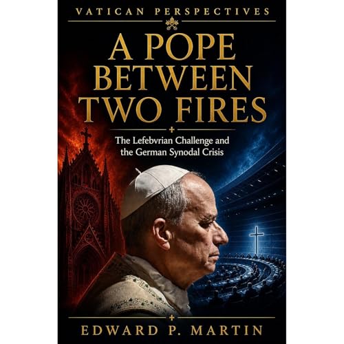 A Pope Between Two Fires Audiobook By Edward P. Martin cover art