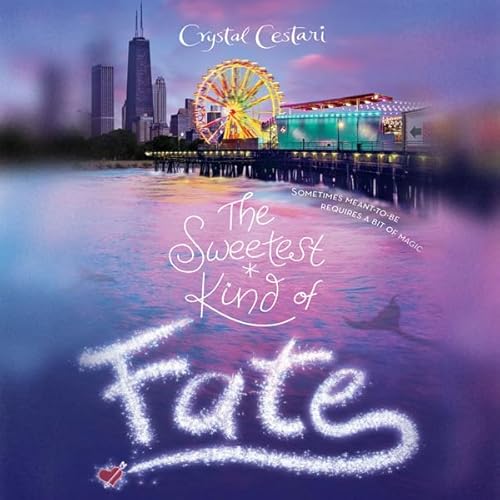 The Sweetest Kind of Fate Audiolivro Por Crystal Cestari capa