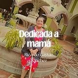  Dedicada a mamá