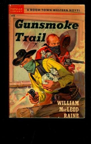 Gunsmoke Trail B000CZ4216 Book Cover