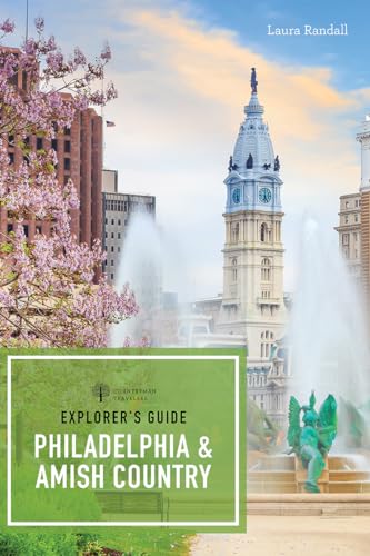 Explorer's Guide Philadelphia & Amish Country (Explorer's 50 Hikes)