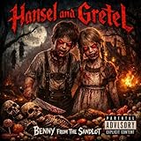  Hansel and Gretel [Explicit]