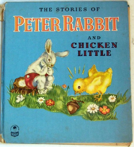 Peter Rabbit and Chicken Little (A Cozy Corner Book): Theresa kalab ...