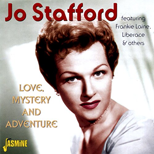 Amazon MusicでJo StaffordのLove, Mystery and Adventureを再生する