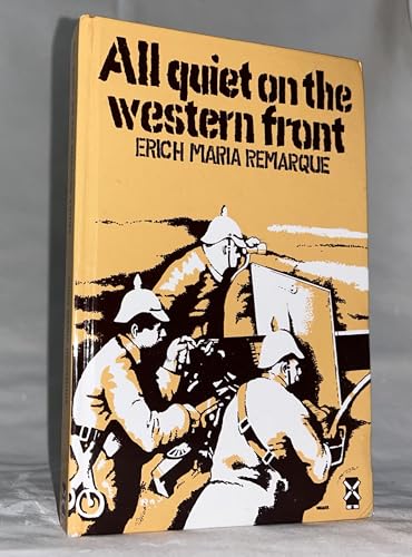  All Quiet on the Western Front: Erich Maria Remarque