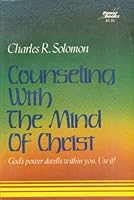 Counseling with the Mind of Christ : The Dynamics of Spirituotherapy 080070889X Book Cover