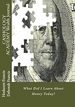 Cashology Academy Wealth Journal: What Did I Learn about Money Today?