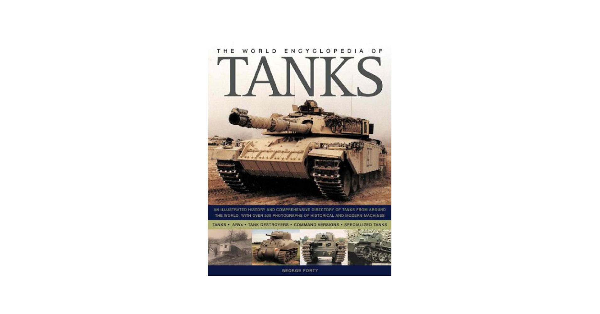 洋書 WORLD ENCYCLOPEDIA OF THE TANK World Encyclopedia of the Tank: An International History of
