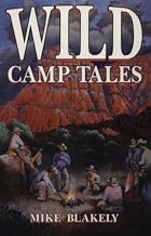 Wild Camp Tales