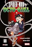 Spider-Man : Octo Girl T1 - 48HBD