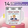 Gifts for Sister from Brother, Birthday Gifts for Adult Older Sis, You Are A Really Great Sister Mug Tumbler 14Oz - Insulated Coffee Cup with Lid and Gift Box