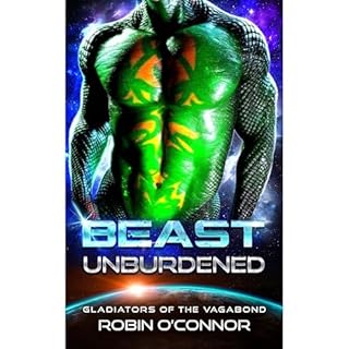 Beast Unburdened Audiolibro Por Robin O'Connor arte de portada