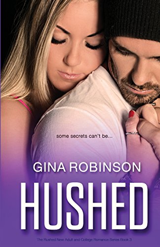 Hushed (The Rushed Series)