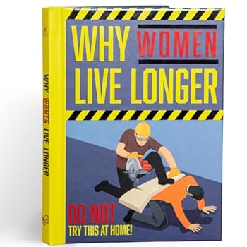 Hardcover Why Women Live Longer Book