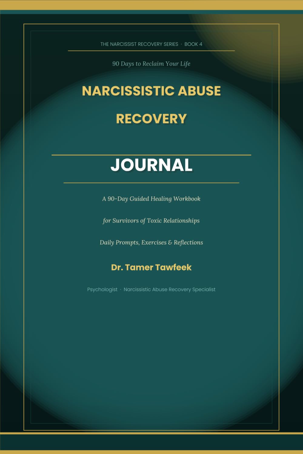 Narcissistic Abuse Recovery: Building a Relationship That Grows Deeper With Time — The Complete Guide to Intentional, Lasting, Fulfilling Love (The Conscious Love Series)