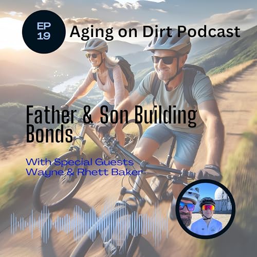 Couverture de Beyond Dirt - Father & Son Building Bonds