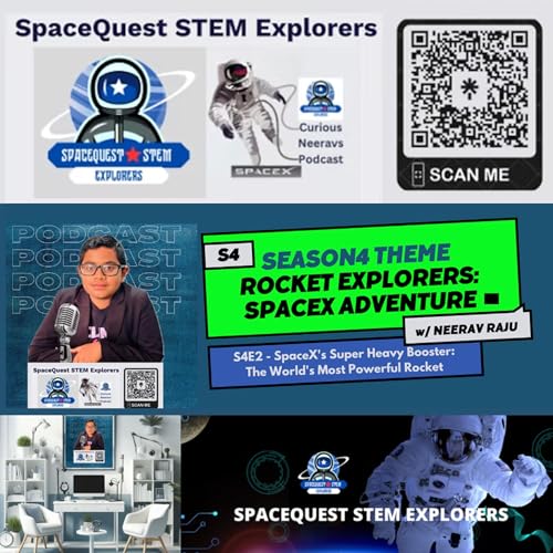 S4E2 - #RocketExplorers: SpaceX's Super Heavy Booster: The World's Most Powerful Rocket