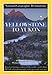 Yellowstone to Yukon: National Geographic Destinations Series