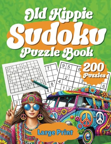 Old Hippie Sudoku Puzzle Book Easy to Read: Sudoku Puzzle Book for Adults and Seniors