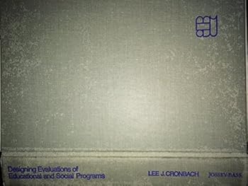 Hardcover Designing Evaluations of Educational and Social Programs Book