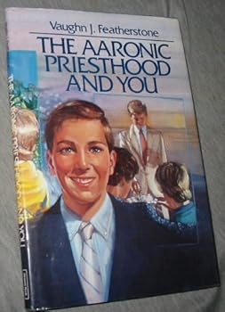 Hardcover The Aaronic priesthood and you Book